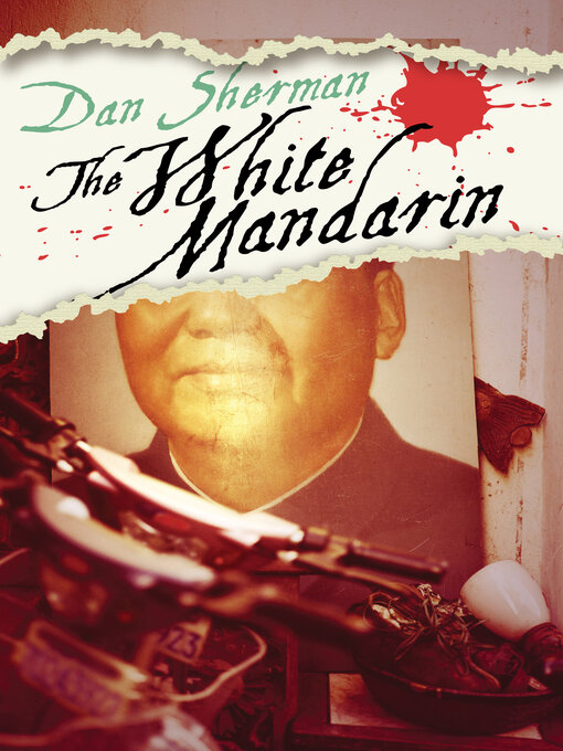 Title details for White Mandarin by Dan Sherman - Available